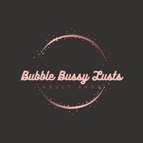 Bubble Bussy Lusts 